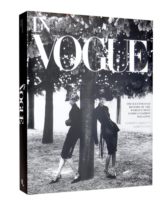 In Vogue: An Illustrated History of the World's Most Famous Fashion Magazine