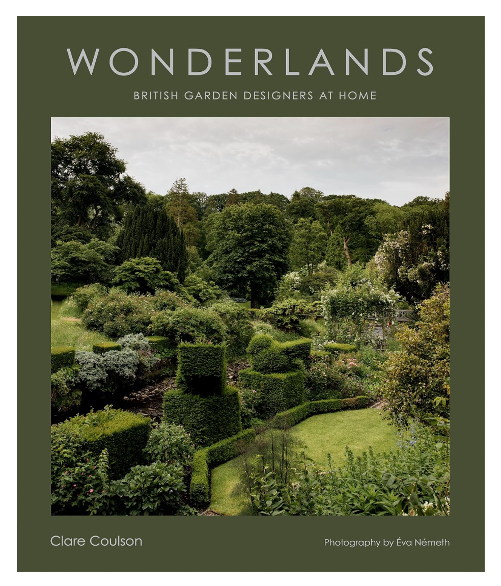 Wonderlands: British Garden Designers at Home