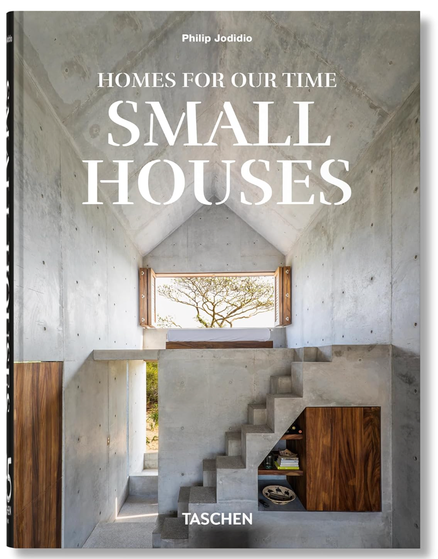 Homes For Our Time. Small Houses