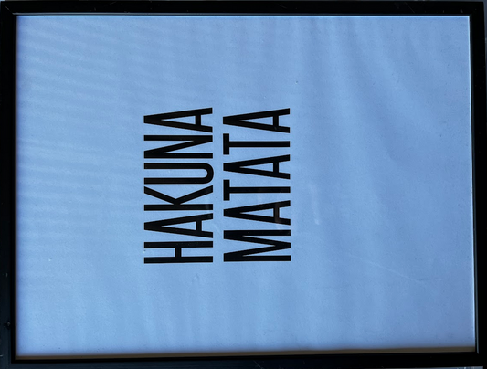 Hakuna Matata, 30 x 40cm, framed